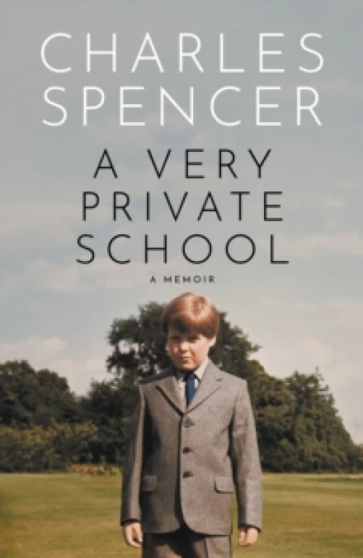 Image of A Very Private School. Hardback. By Charles Spencer Spencer Books