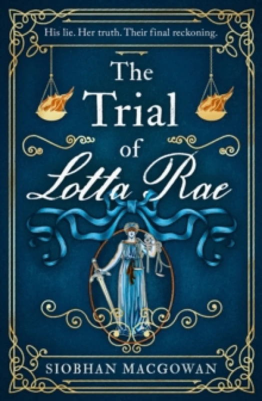Image of The Trial of Lotta Rae : The unputdownable historical novel Hardback