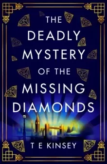 Image of The Deadly Mystery of the Missing Diamonds