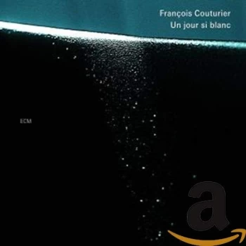 Image of Francois Couturier - Francois Couturier: Un Jour Si Blanc CD
