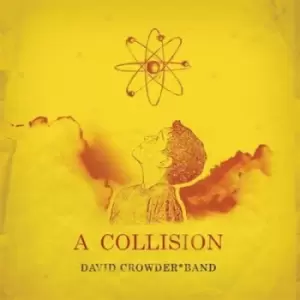 Image of David Crowder Band - Collision CD Album - Used