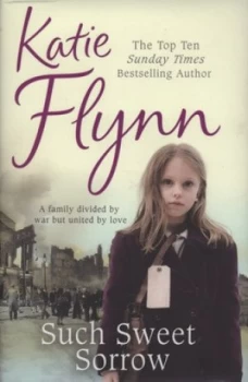 Image of Such Sweet Sorrow by Katie Flynn Hardback