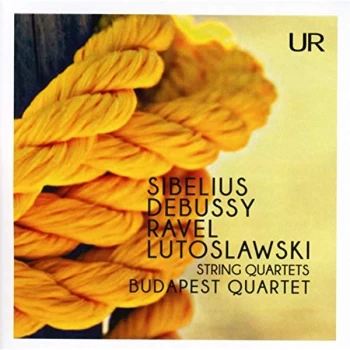 Image of Budapest String Quartet - Sibelius/Debussy/Ravel/Lutoslawski: String Quartets CD
