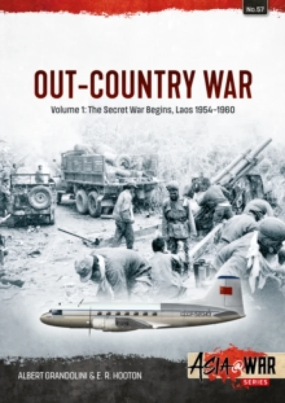 Image of Out-Country War Volume 1 : The Secret War Begins, Laos 1954-1960 Paperback / softback