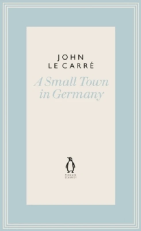 Image of A Small Town in Germany. Hardback. By John Le Carre Books
