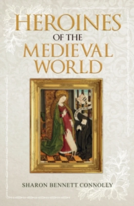 Image of Heroines of the Medieval World Paperback / softback