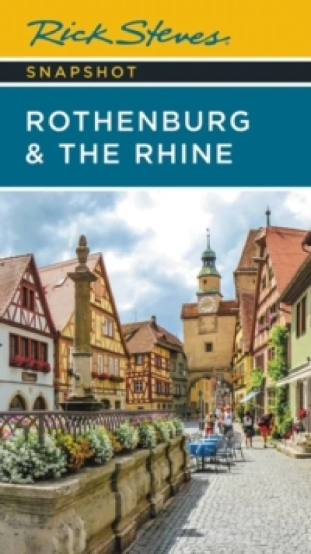 Image of Rick Steves Snapshot Rothenburg & the Rhine (Third Edition) Paperback / softback