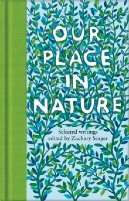 Image of Our Place in Nature : Selected Writings Hardback