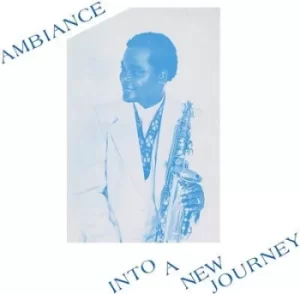 Image of Into a New Journey by Ambiance CD Album