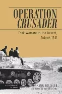 Image of operation crusader tank warfare in the desert tobruk 1941