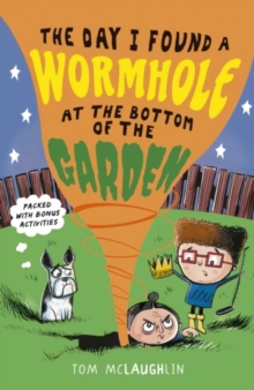 Image of Tom McLaughlin The Day I Found a Wormhole at the Bottom of the Garden Book Multi unisex