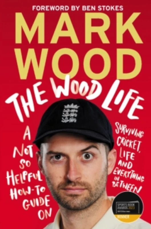 Image of The Wood Life : WINNER OF THE 2023 SPORTS BOOK AWARDS SPORTS ENTERTAINMENT BOOK OF THE YEAR Paperback / softback