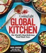 Image of cooking light global kitchen the worlds most delicious food made easy