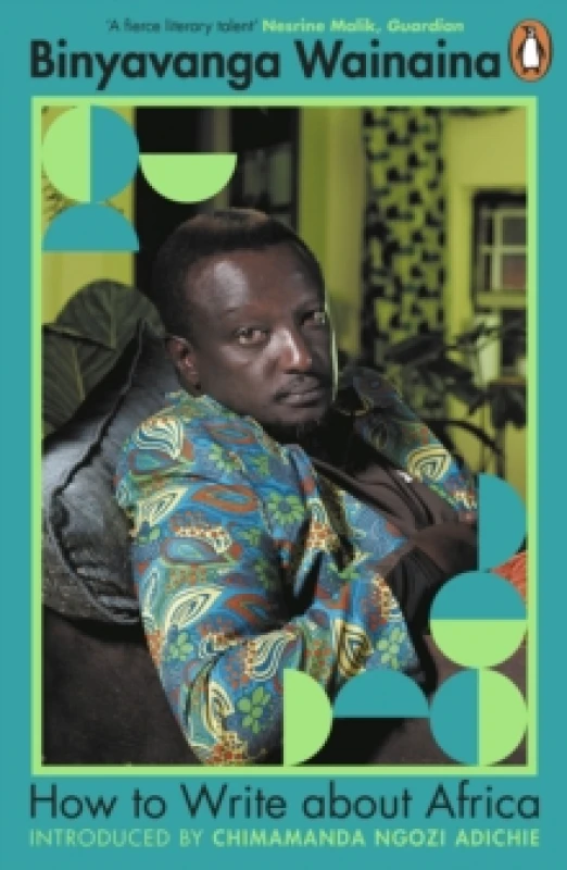Image of How to Write About Africa. Paperback. By Binyavanga Wainaina Books