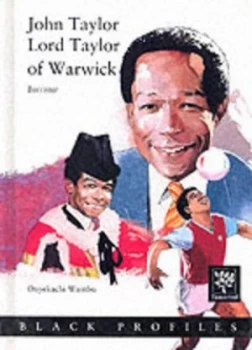 Image of Lord John Taylor of Warwick by Onyekachi Wambu Hardback