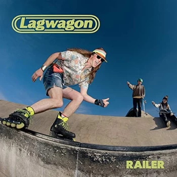 Image of Lagwagon - Railer Vinyl