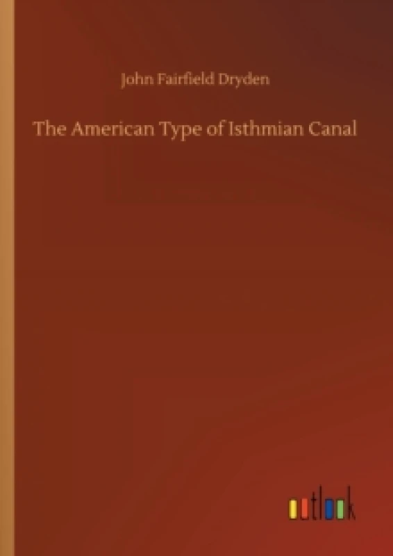Image of The American Type of Isthmian Canal Paperback / softback