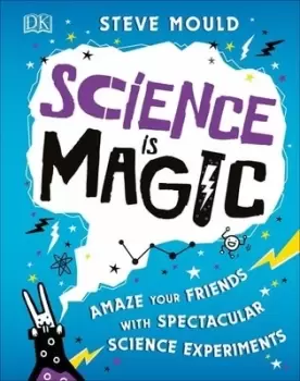Image of Science is magic by Steve Mould