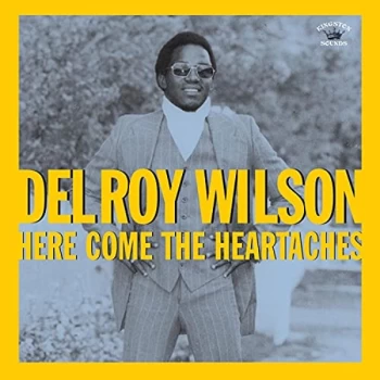 Image of Delroy Wilson - Here Comes the Heartaches CD