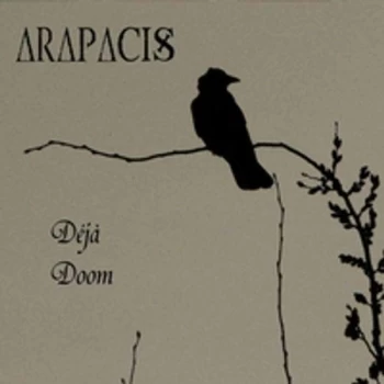 Image of Arapacis - Deja Doom CD
