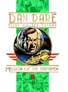 Image of dan dare mission of the earthmen