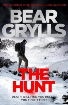 Image of The hunt by Bear Grylls