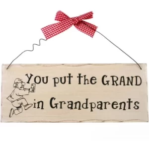 Image of You Put The Grand in Grandparents Hanging Sign