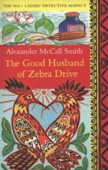 Image of The Good Husband of Zebra Drive by Alexander Mccall Smith Paperback