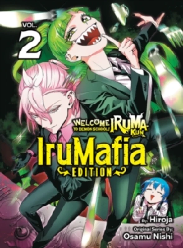 Image of Welcome to Demon School! Iruma-kun: IruMafia Edition 2 Paperback / softback