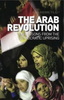 Image of The Arab Revolution by Jean-Pierre Filiu Book