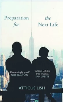 Image of Preparation for the Next Life by Atticus Lish Hardback