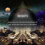Image of Heights - Phantasia On the High Processions of Sun, Moon and Countless (Music CD)
