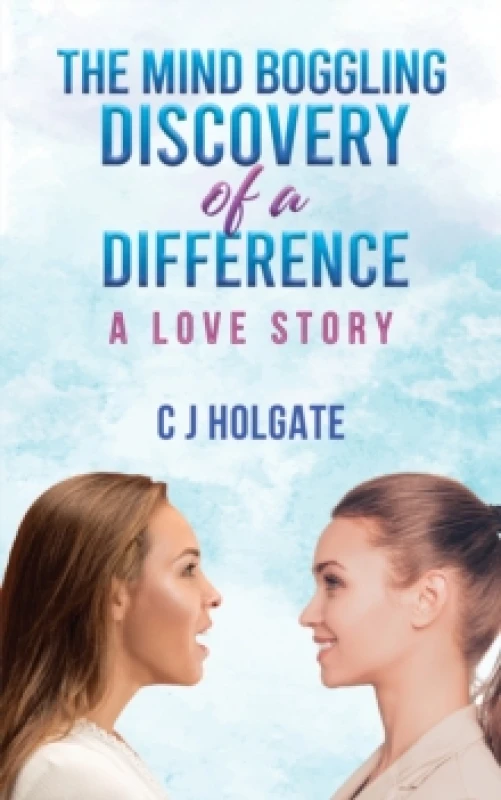 Image of The Mind Boggling Discovery of a Difference : A Love Story Paperback / softback