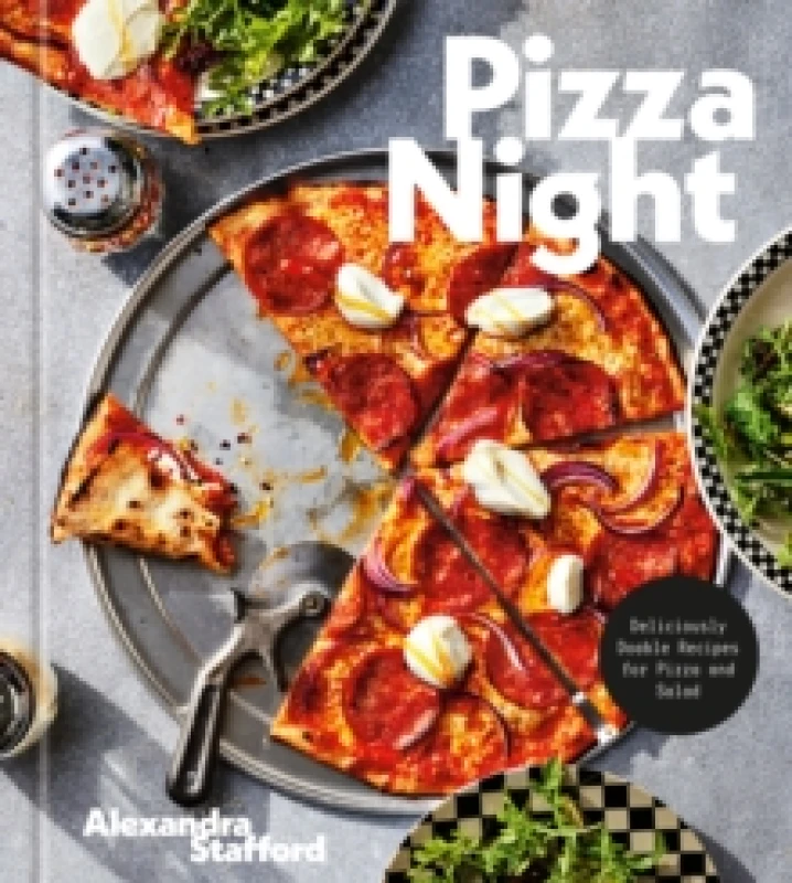 Image of Pizza Night : Deliciously Doable Recipes for Pizza and Salad Hardback