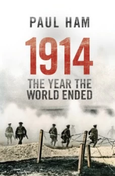 Image of 1914 by Paul Ham Hardback