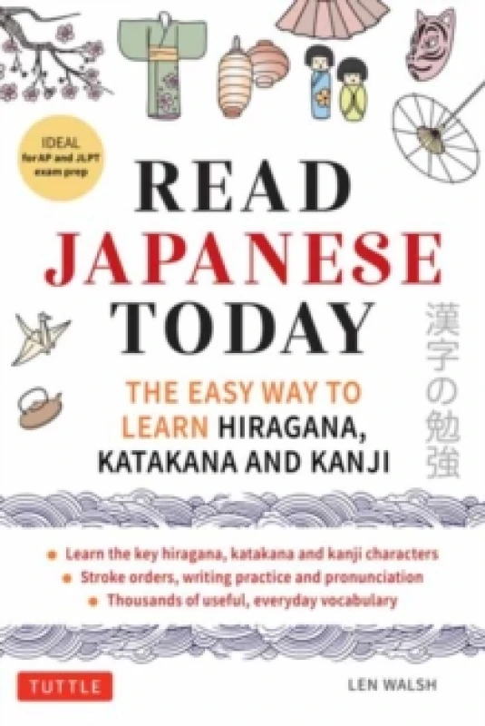 Image of Read Japanese Today : The Easy Way to Learn Hiragana, Katakana and Kanji Paperback / softback