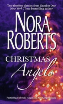 Image of Christmas Angels by Nora Roberts and Nora Roberts and Nora Roberts Paperback