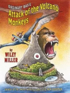 Image of Attack of the volcano monkeys by Wiley Miller