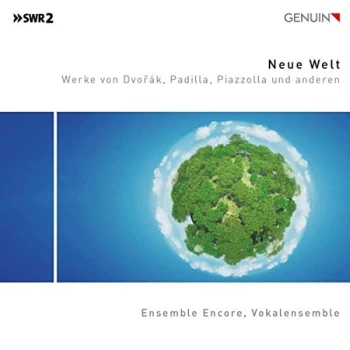 Image of Ensemble Encore - Neue Welt: Werke Von Dvor&aacute;k, Padilla, Piazzolla Un Anderen CD
