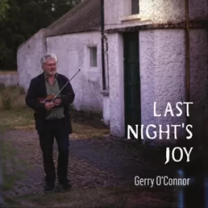 Image of Last Nights Joy by Gerry O'Connor CD Album