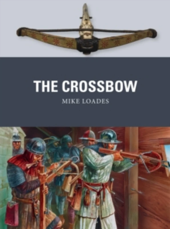 Image of The Crossbow Paperback / softback