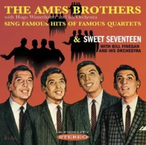 Image of Sing Famous Hits of Famous Quartets/sweet Seventeen by The Ames Brothers CD Album