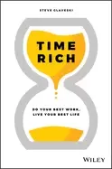 Image of time rich do you best work live your best life