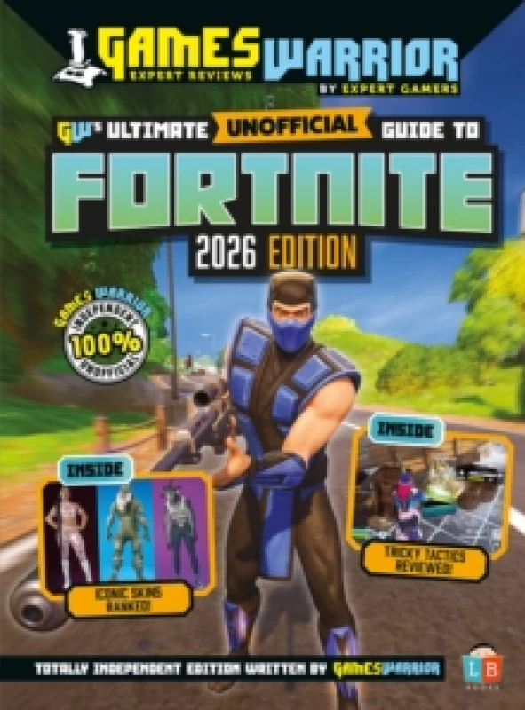 Image of Fortnite Ultimate (Unofficial) Gaming Guide by GamesWarrior 2026 Edition Hardback
