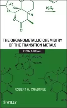 Image of The organometallic chemistry of the transition metals by Robert H. Crabtree