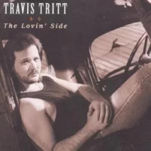 Image of The Lovin Side by Travis Tritt CD Album