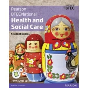 Image of BTEC Nationals Health and Social Care Student Book 1 + ActiveBook: For the 2016 specifications by Nicola Matthews, Pamela...