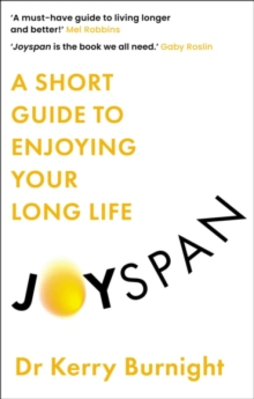 Image of Joyspan : A Short Guide to Enjoying your Long Life Paperback / softback