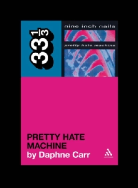 Image of Pretty Hate Machine. Paperback. By Daphne Carr Books