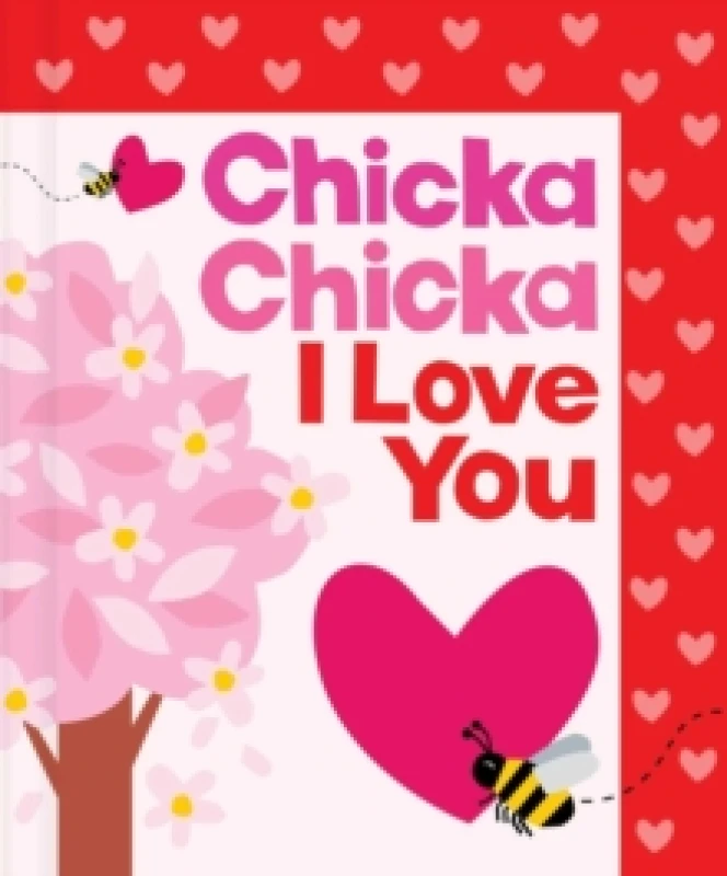 Image of Chicka Chicka I Love You Hardback